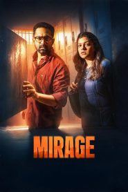 Mirage (2025) DS4K WEB-DL [Hindi (DD5.1) & MULTi] 1080p 720p & 480p Dual Audio [x264/HEVC] | Full Movie