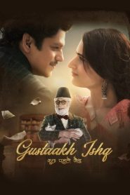 Gustaakh Ishq (2025) Hindi HDTC-Rip – 480P | 720P | 1080P – x264 – 450MB | 950MB | 2GB | Download & Watch Online